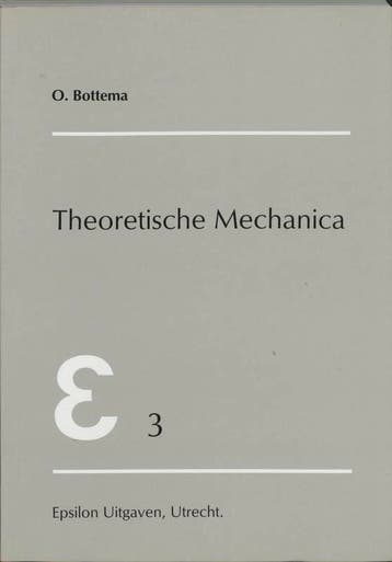 Epsilon uitgaven 3: Theoretische mechanica / Epsilon, Boeken, Verzenden, Zo goed als nieuw, O. Bottema