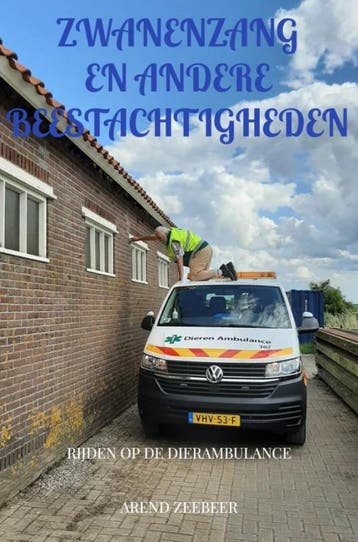 Zwanenzang en ander beestachtigheden 9789464657005, Verzenden, Zo goed als nieuw, Arend Zeebeer