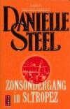 Zonsondergang in St. Tropez / Poema roman 9789024550883, Verzenden, Zo goed als nieuw, Danielle Steel