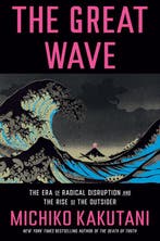 The Great Wave 9780525574996 Michiko Kakutani, Verzenden, Zo goed als nieuw, Michiko Kakutani