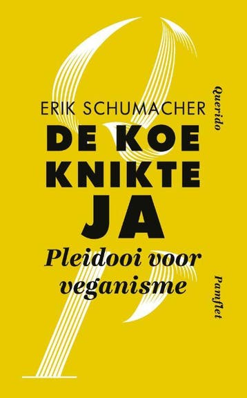 De koe knikte ja / Pamfletten / 2 9789021412993, Verzenden, Gelezen, Erik Schumacher