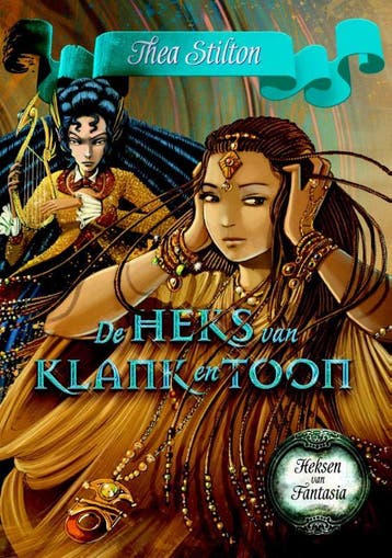 De Heks van Klank en Toon / Heksen van Fantasia / 3, Verzenden, Thea Stilton