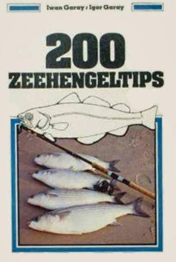 Tweehonderd zeehengeltips 9789010018991 Garay, Verzenden, Garay