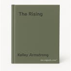 The Rising 9781907410994 Kelley Armstrong, Verzenden, Zo goed als nieuw, Kelley Armstrong