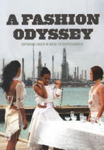 A fashion odyssey 9789491444067, Verzenden, Gelezen