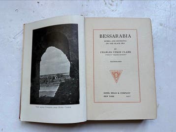 Charles Upson Clark - Bessarabia; Russia and Roumania on the