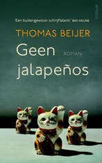 Geen jalapeños 9789044632491 Thomas Beijer, Verzenden, Thomas Beijer