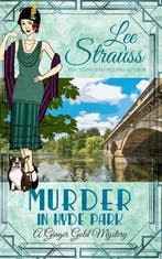 Ginger Gold Mystery- Murder in Hyde Park 9781774091302, Boeken, Verzenden, Gelezen, Lee Strauss