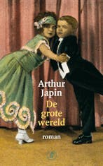 De grote wereld 9789029564915 Arthur Japin, Livres, Verzenden, Arthur Japin