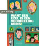 Want een ezel is een voorbeeldig mens! 9789058389091, Verzenden, Frank Pollet