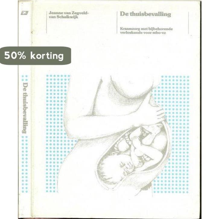 OUDE DRUK THUISBEVALLING 9789023626251 Zegveld Schalkwyk, Boeken, Schoolboeken, Gelezen, Verzenden