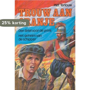 TROUW AAN ORANJE (2 DELEN) 9789061401988 TERLOUW, Verzenden, Zo goed als nieuw, TERLOUW