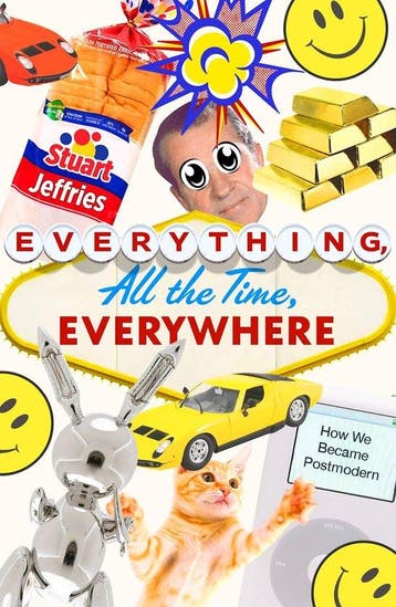 Everything, All the Time, Everywhere 9781788738224, Verzenden, Stuart Jeffries