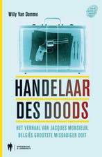 Handelaar des doods 9789089311740 Willy van Damme, Boeken, Verzenden, Gelezen, Willy van Damme
