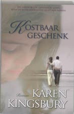 Kostbaar geschenk 9789029717908 Karen Kingsbury, Verzenden, Karen Kingsbury
