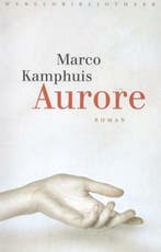 Aurore (9789028425996, Marco Kamphuis), Verzenden