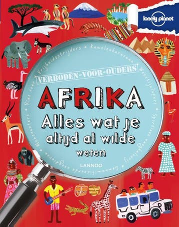 Afrika / Lonely planet - verboden voor ouders 9789401413824, Verzenden, Zo goed als nieuw, Clive Gifford