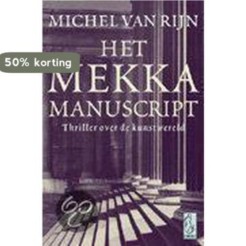 Het Mekka Manuscript / Sirene pockets / 122 9789058310934, Verzenden, Michel van Rijn