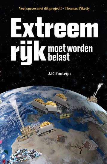 Extreem rijk moet worden belast 9789083314709 J.P. Fonteijn, Boeken, Verzenden, Zo goed als nieuw, J.P. Fonteijn