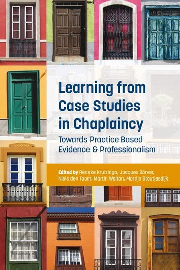 Learning From Case Studies In Chaplaincy | Nieuw, Verzenden, Renske Kruizinga; Jacques Körver; Niels Toom; Martin Walton; Martijn Stoutjesdijk