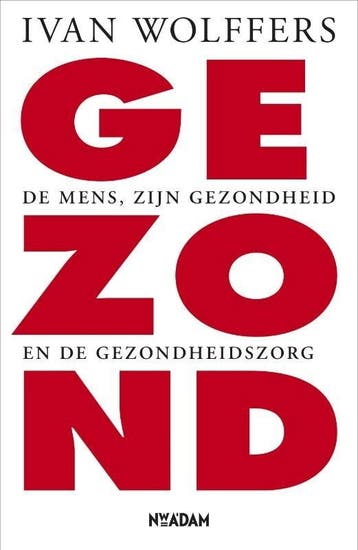 Gezond (9789046809761, Ivan Wolffers), Verzenden