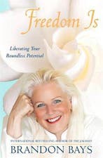 Freedom Is 9780340921005 Brandon Bays, Boeken, Verzenden, Gelezen, Brandon Bays