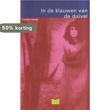 In de klauwen van de duivel / Boektoppers 2000 / VO 2, Boeken, Verzenden, Gelezen, P. Lagrou