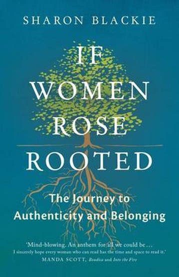 If Women Rose Rooted 9781910463666 Sharon Blackie, Boeken, Verzenden, Gelezen, Sharon Blackie