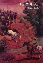 Horse Tradin 9780803270862 Ben K. Green, Verzenden, Gelezen, Ben K. Green