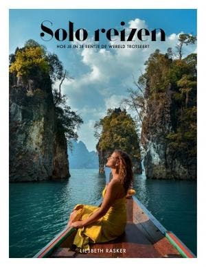 Solo reizen 9789021573076 Liesbeth Rasker, Verzenden, Liesbeth Rasker