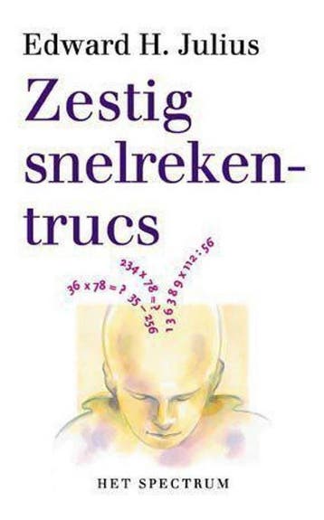Zestig snelrekentrucs / Spectrum-boek 9789027461612, Verzenden, Gelezen, E.H. Julius