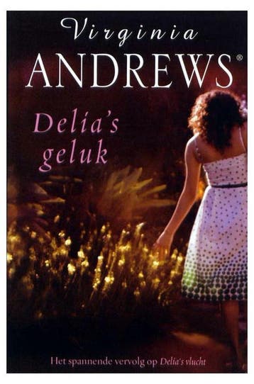 Delia 2 Delias geluk - speciale editie 9789026145391, Verzenden, Gelezen, Virginia Andrews