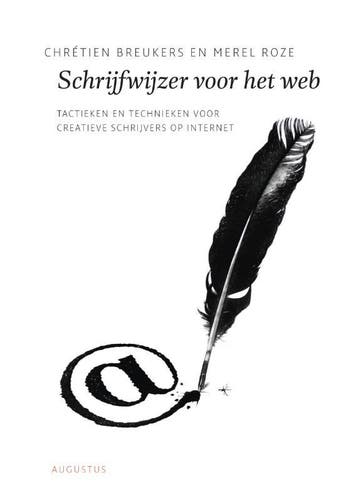 Schrijfwijzer voor het web / De schrijfbibliotheek / 24 2008, Verzenden, Merel Roze