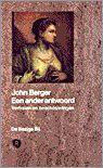 Een ander antwoord / Rasterboeken 9789023435785 John Berger, Boeken, Verzenden, Gelezen, John Berger