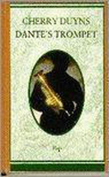 Dantes trompet 9789060053911 Cherry Duyns, Verzenden, Gelezen, Cherry Duyns