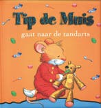 Tip de Muis gaat naar de tandarts / Tip de Muis / 10, Boeken, Verzenden, Zo goed als nieuw, Anna Casalis