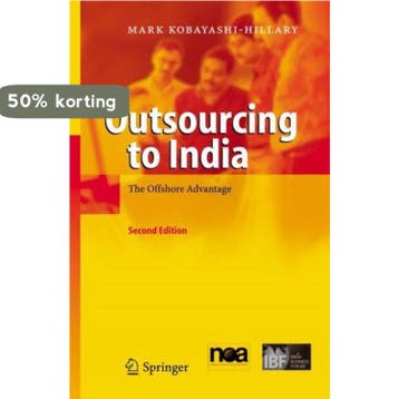 Outsourcing to India 9783642062995 Mark Kobayashi-Hillary, Verzenden, Mark Kobayashi-Hillary