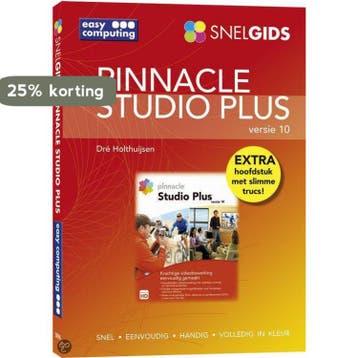 SNELGIDS PINNACLE STUDIO PLUS 10 9789045638966, Verzenden, D. Holthuijsen