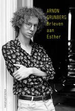 Brieven aan Esther 9789081531450 Arnon Grunberg, Verzenden, Gelezen, Arnon Grunberg