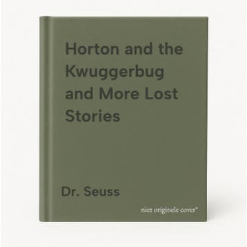 Horton and the Kwuggerbug and More Lost Stories Dr. Seuss, Verzenden, Dr. Seuss