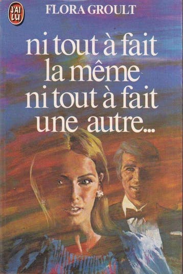 Ni tout a fait la même ni tout a fait une autre - Groult, Verzenden, Nieuw