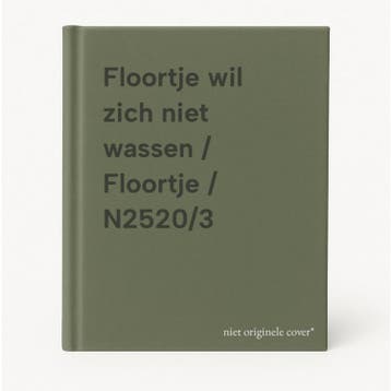 Floortje wil zich niet wassen / Floortje / N2520/3, Boeken, Verzenden, Zo goed als nieuw