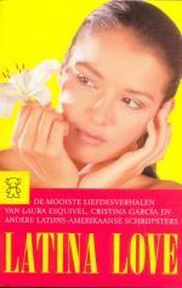 LATINA LOVE 9789046100042 Laura Esquivel, Verzenden, Gelezen, Laura Esquivel