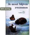Je moet blijven zwemmen 9789068223804 M. Vandenberghe, Verzenden, Gelezen, M. Vandenberghe