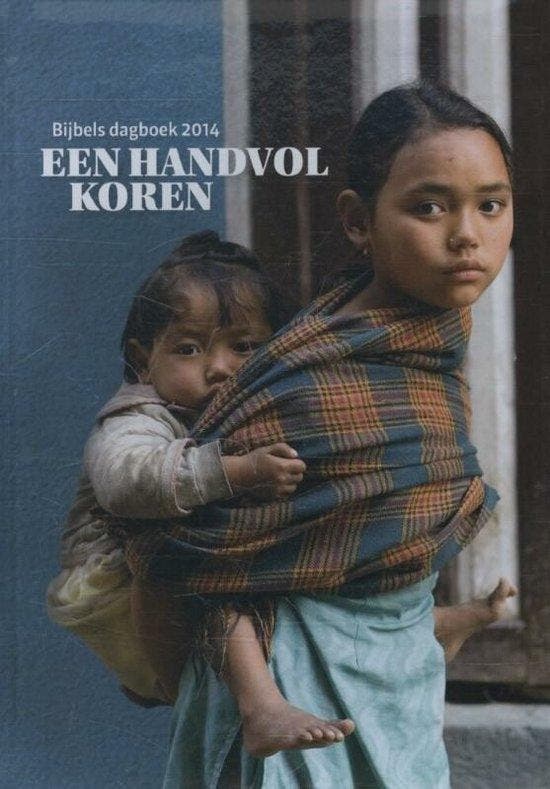 Een handvol koren 2014, Livres, Religion & Théologie, Envoi