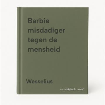 Barbie misdadiger tegen de mensheid 9789029036986 Wesselius, Verzenden, Gelezen, Wesselius