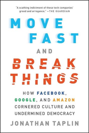 Move Fast and Break Things 9780316275750 Jonathan Taplin, Verzenden, Gelezen, Jonathan Taplin
