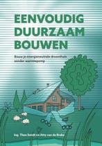 Eenvoudig duurzaam bouwen 9789464026597 Theo Smidt, Verzenden, Theo Smidt