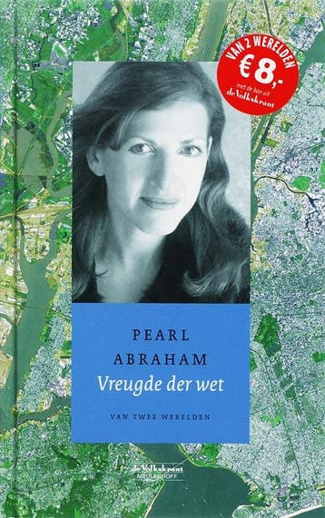 Vreugde der wet / Van 2 werelden / 4 9789029078740, Verzenden, Pearl Abraham