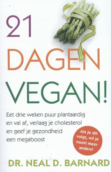 21 dagen vegan! 9789045200989 Neil Barnard, Verzenden, Zo goed als nieuw, Neil Barnard